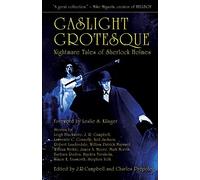 Gaslight Grotesque: Nightmare Tales of Sherlock Holmes: 2