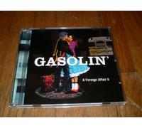 Gasolin' - Foreign Affair II