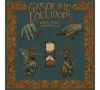 Gasoline Lollipops - Kill the Architect