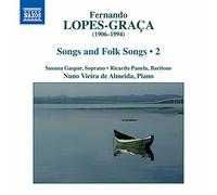 Gaspar/Panela - Fernando Lopes-Graça: Songs and Folk Songs, Vol. 2