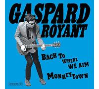 Gaspard Royant - Back To Where We Aim