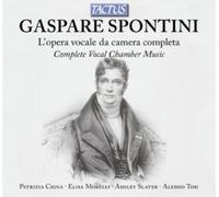 Cigna, Morelli, Slater, Tosi – Spontini: Complete Vocal Chamber Music – CD