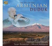 Gasparian;Malkhasian;Karapetian - Art of the Armenian Duduk by Gasparian (2013-10-29)