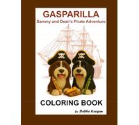 GASPARILLA: Sammy and Dean's Pirate Adventure: COLORING BOOK