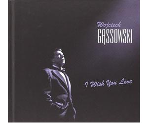 Gassowski Wojciech - I Wish You Love