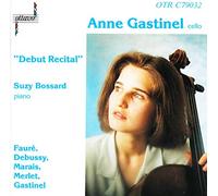 Gastinel - Cello Works: Debut Recital