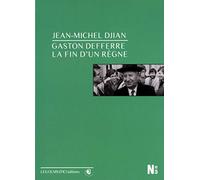 Gaston Defferre la Fin d'un RA¨gne - DVD