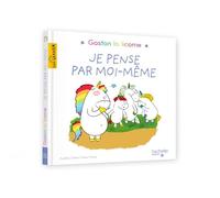 Gaston la licorne - Je pense par moi-même