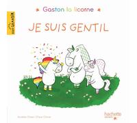 Gaston la licorne - Je suis gentil