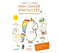 Gaston la licorne - Mon cahier d'activités pour me sentir bien