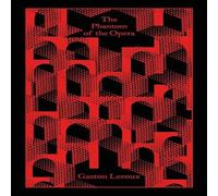 Gaston Leroux The Phantom of the Opera Hardback Book Gaston Leroux Multicolor