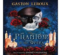 Gaston Leroux The Phantom of the Opera (Revived Reads Paperback Edition) Gaston Leroux Multicolor