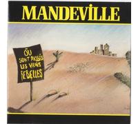 gaston mandeville - ou sont passes les vrais rebelles