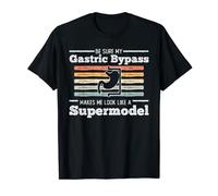 Gastric Bypass Funny Statement Bariatric Surgery Recovery T-Shirt