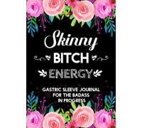 Gastric Sleeve Journal: Daily Bariatric Weight Loss Surgery Planner for Pre & Post Op | Complete Log Book With Meal Planner, Food Log, Water Intake, ... Medications, Mood Tracker | Gifts For Women