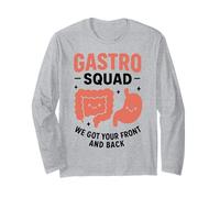 Gastro Squad We Got Your Front and Back Long Sleeve T-Shirt