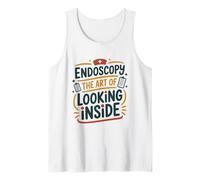 Gastroenterologist, Endoscopy The Art of Looking Inside Tank Top