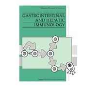 Gastrointestinal and Hepatic Immunology (Cambridge Reviews in Clinical Immunology)
