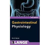 Gastrointestinal Physiology 2/E (A & L LANGE SERIES)