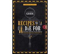 Gastronogeek – Recipes to Die For – 40 Dishes Inspired by the World's Greatest Fictional Detectives