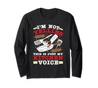 Gastronom I'm NOT Yelling This is JUST My Kitchen Cooks Long Sleeve T-Shirt