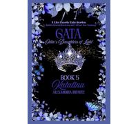 Gata: Odin's Daughters of Light (A Lite Farie Tale Series...)