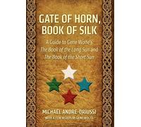 Gate of Horn, Book of Silk