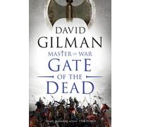 Gate of the Dead : The unmissable wartime saga where every victory comes at a deadly price.