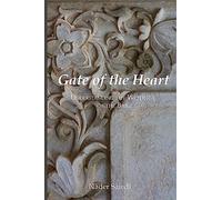 Gate of the Heart: Understanding the Writings of the Bab
