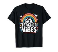 Gate Teacher Vibes, School Ed Teaching and Gifted Education T-Shirt