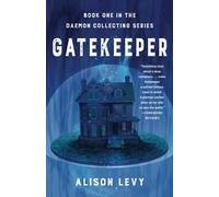 Gatekeeper : Book One in the Daemon Collecting Series