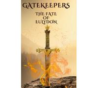 Gatekeepers The Fate of Eulydon