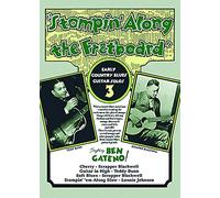 Gateno, Ben - Stompin' Along the Fretboard Vol. 3. Early Country