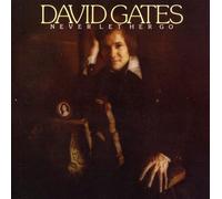 Gates, David - Never Let Her Go