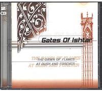 Gates of Ishtar - Dawn of.& at Dusk and Forever