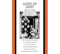 Gates of Light - Sha′are Orah (Sacred Literature Trust Series)