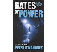 Gates of Power: A Gripping Crime Thriller: 1 (Jack Valentine Series)