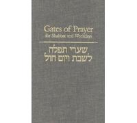 Gates of Prayer for Shabbat and Weekdays: A Gender Sensitive Prayerbook