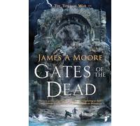 Gates of the Dead: Tides of War Book III