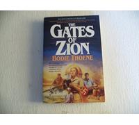 Gates of Zion: 1 (Zion chronicles)
