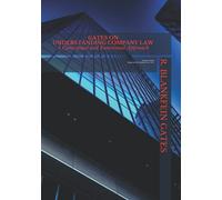 GATES ON UNDERSTANDING COMPANY LAW: A conceptual and Functional Approach