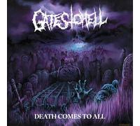 GATES TO HELL DEATH COMES TO ALL NEW CD