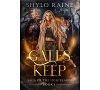 Gateskeep: Saga of the Lightbearers Volume 1