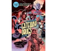 Gateway Drugs Volume 1: A Giant Generator Sampler