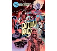Gateway Drugs Volume 1: A Giant Generator Sampler (GIANT GENERATOR FIRST ISSUE SAMPLER)