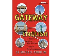 Gateway English: How to Boost your English Word Power and Unlock New Languages