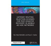 Gateway Routing Selection Schemes for Post-Disaster Recovery in Mobile Ad Hoc Networks