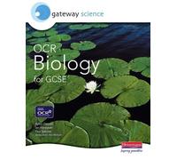 Gateway Science: OCR Science for GCSE: Biology Student Book