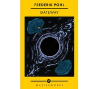 Gateway : The Best of the SF Masterworks