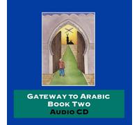 Gateway to Arabic : Bk. 2